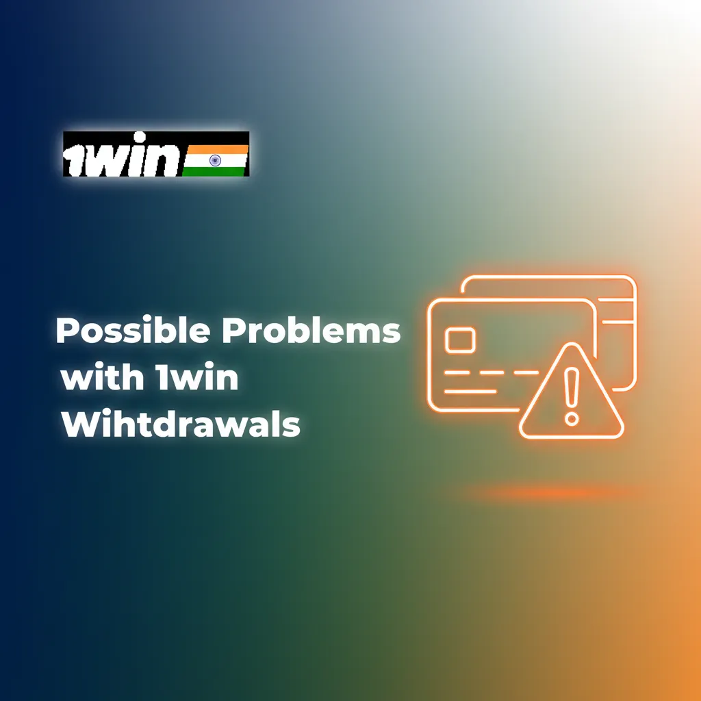 1win withdrawals in BD: issues and fixes—KYC, wrong UPI/card, bank blocks, bonus not cleared, currency mismatch, delays.